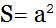 Формула онлайн - расчета площади квадрата по стороне